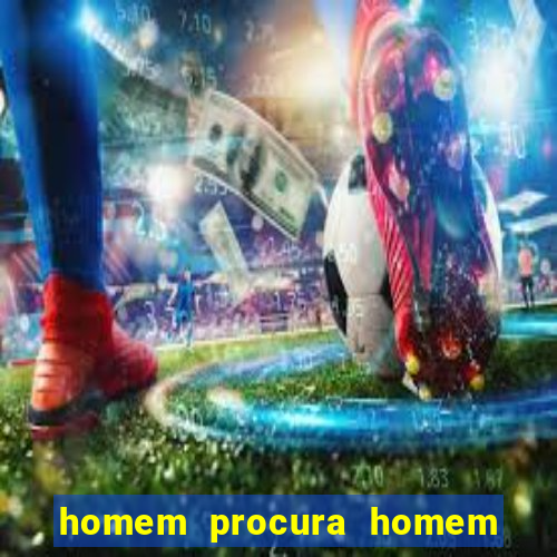 homem procura homem em botafogo rj